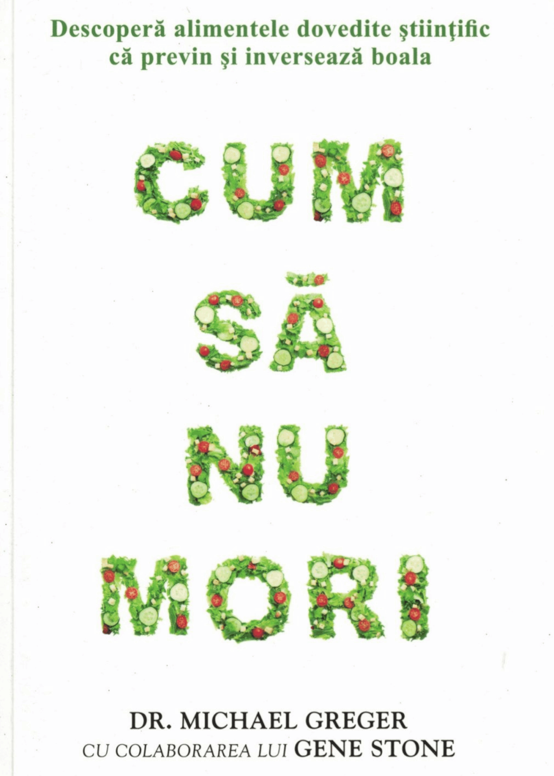 “Cum să nu mori” - Michael Greger